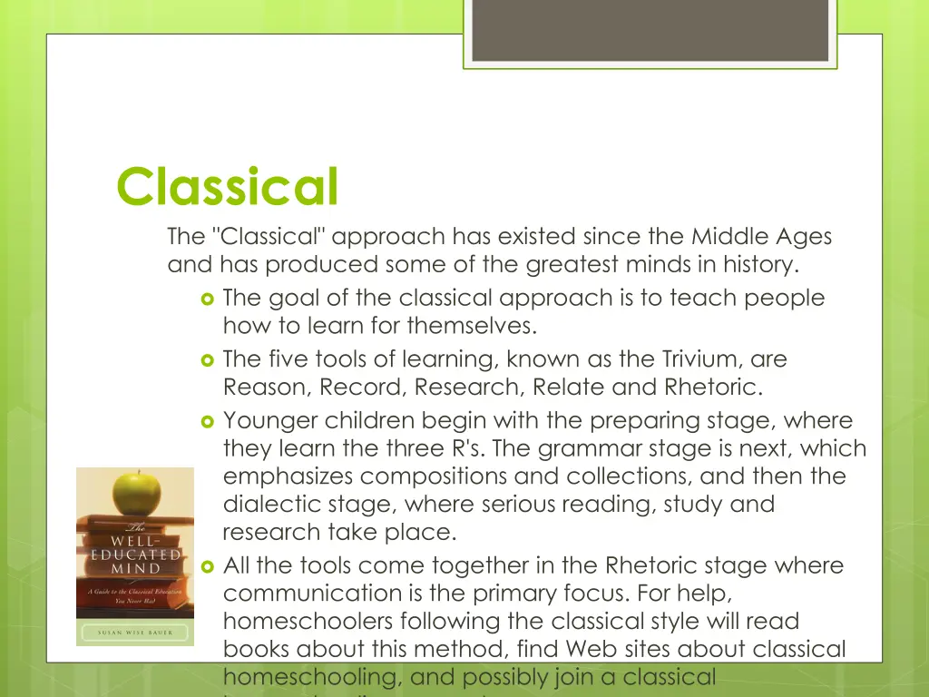 classical the classical approach has existed