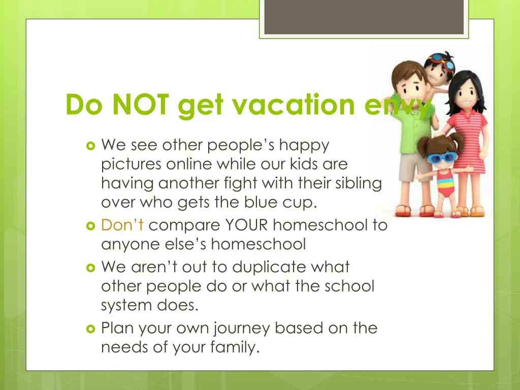 do not get vacation envy