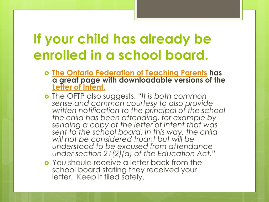 if your child has already be enrolled in a school 1