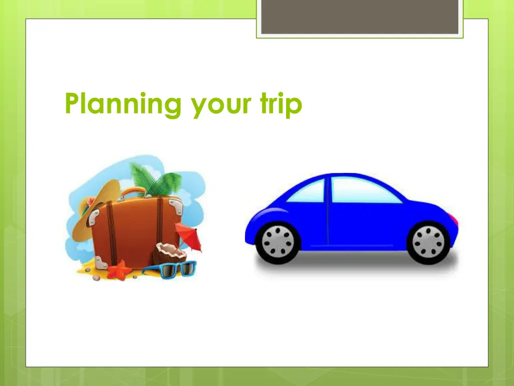 planning your trip