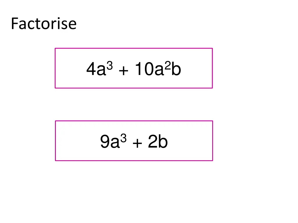 factorise 2