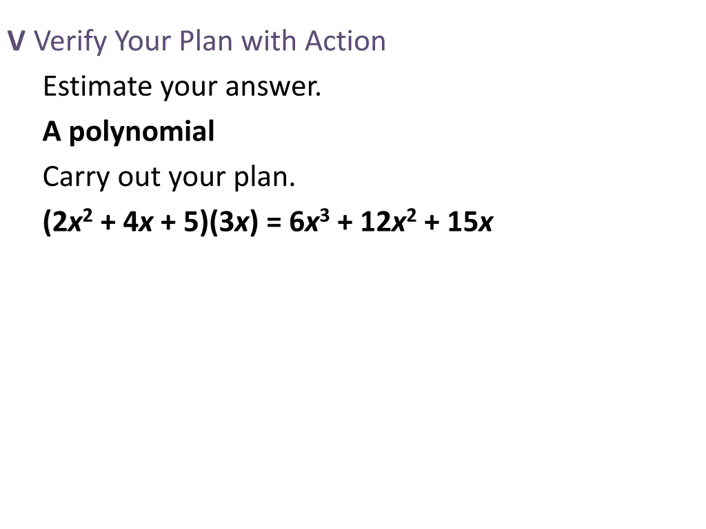 v verify your plan with action estimate your