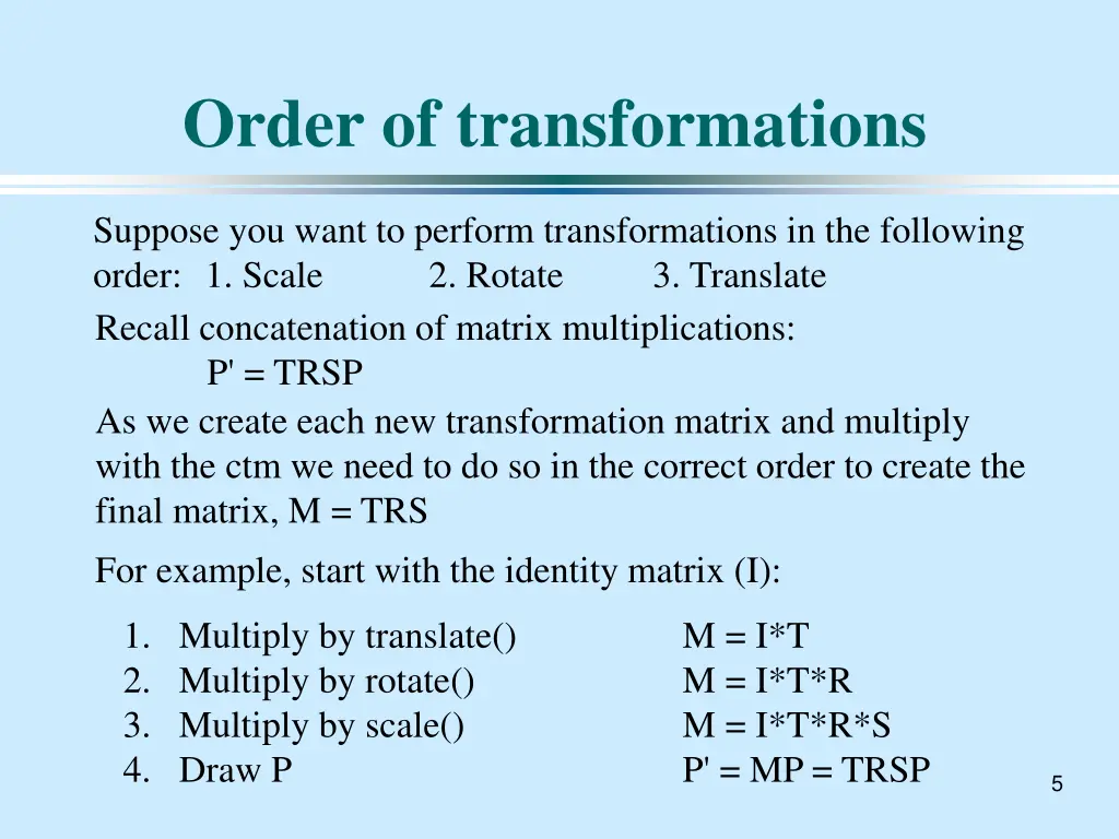 order of transformations