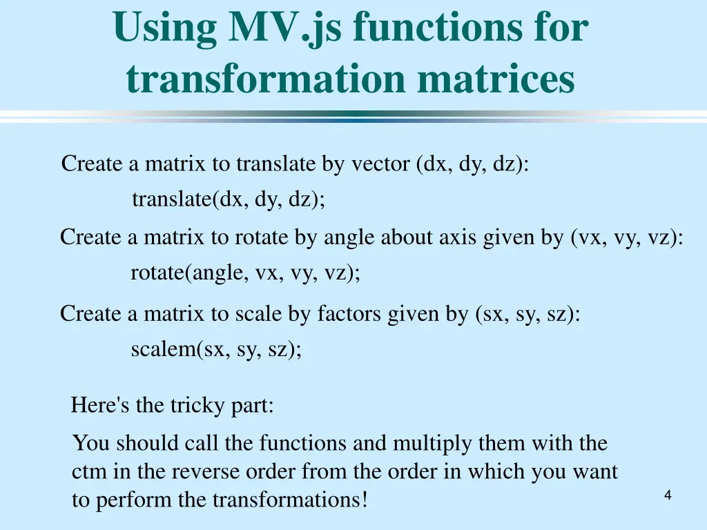 using mv js functions for transformation matrices