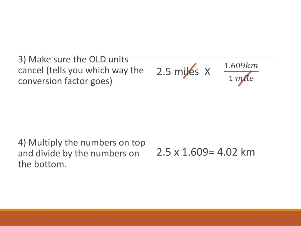 3 make sure the old units cancel tells you which