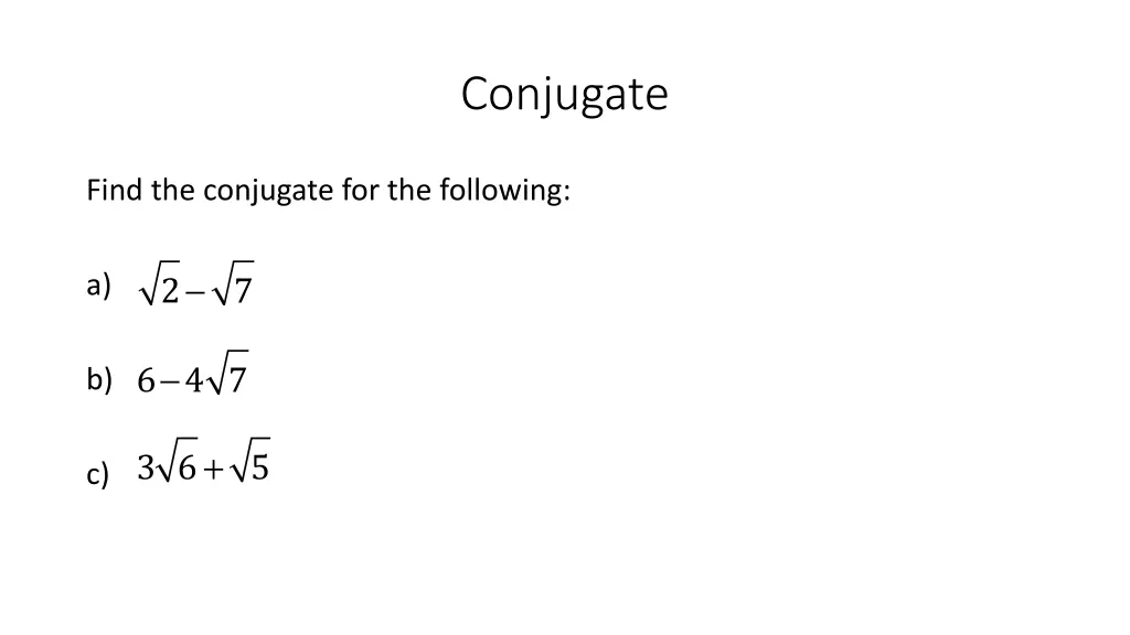 conjugate