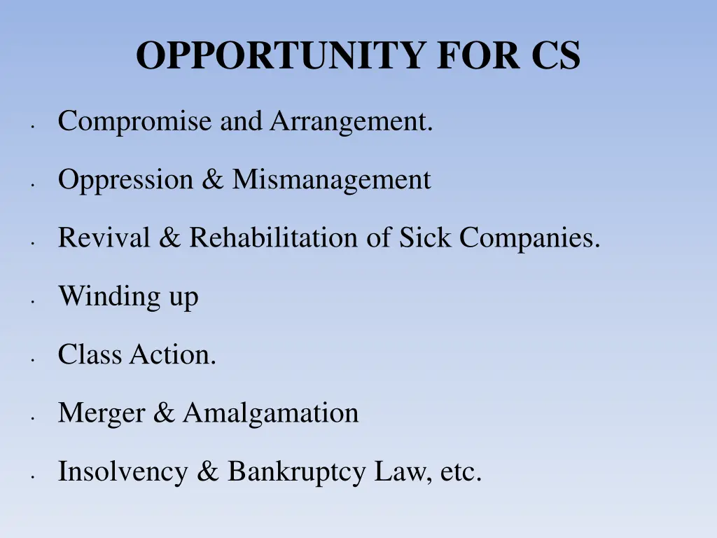 opportunity for cs