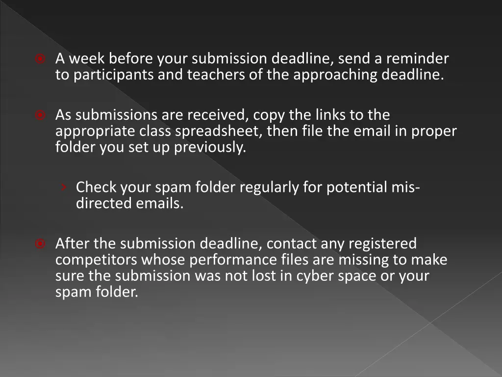 a week before your submission deadline send
