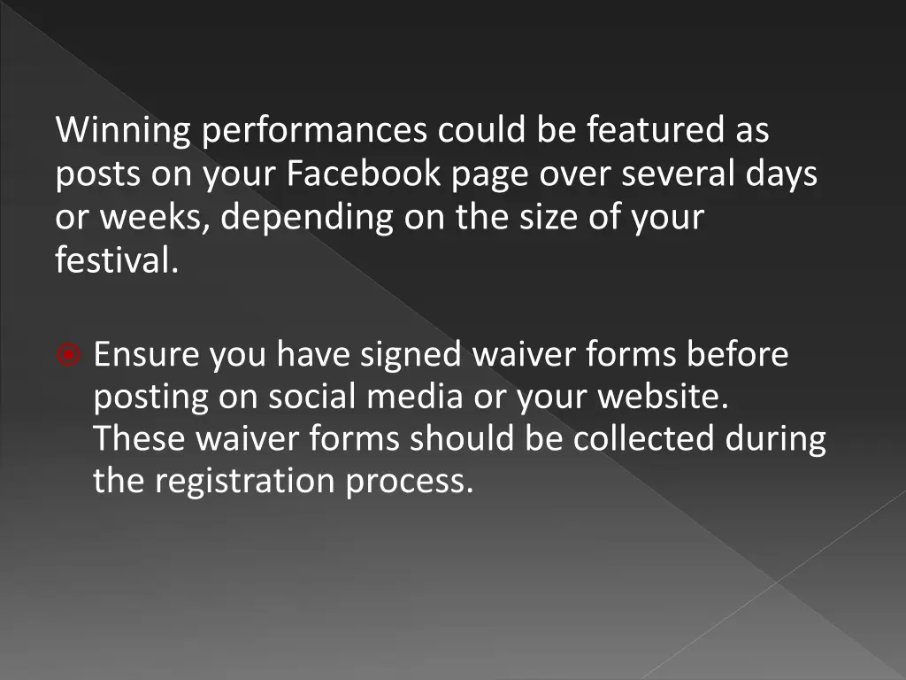 winning performances could be featured as posts