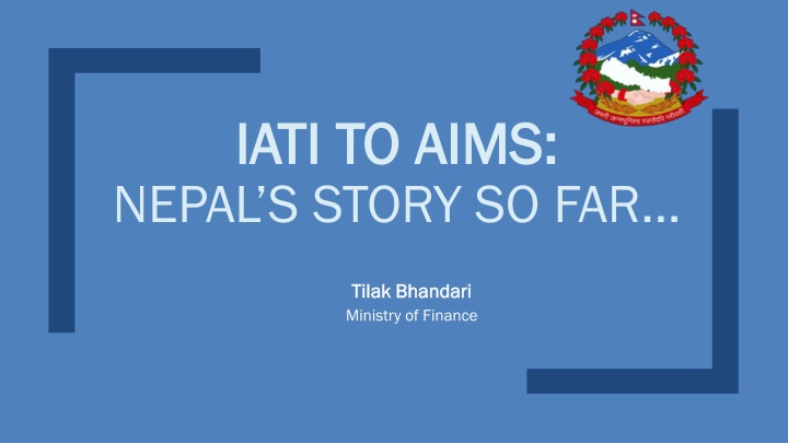 iati to aims iati to aims nepal s story so far