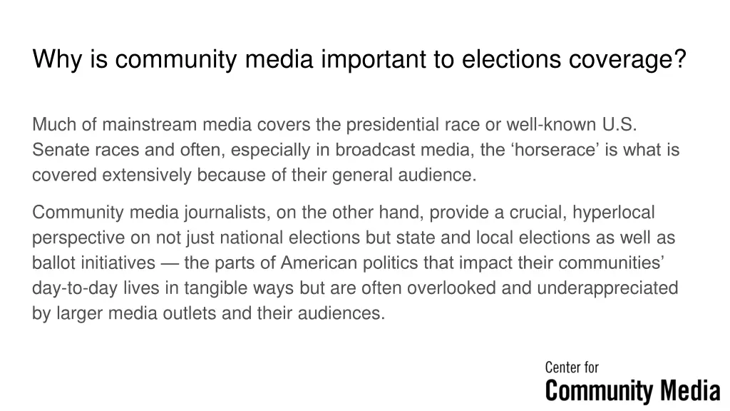 why is community media important to elections 2