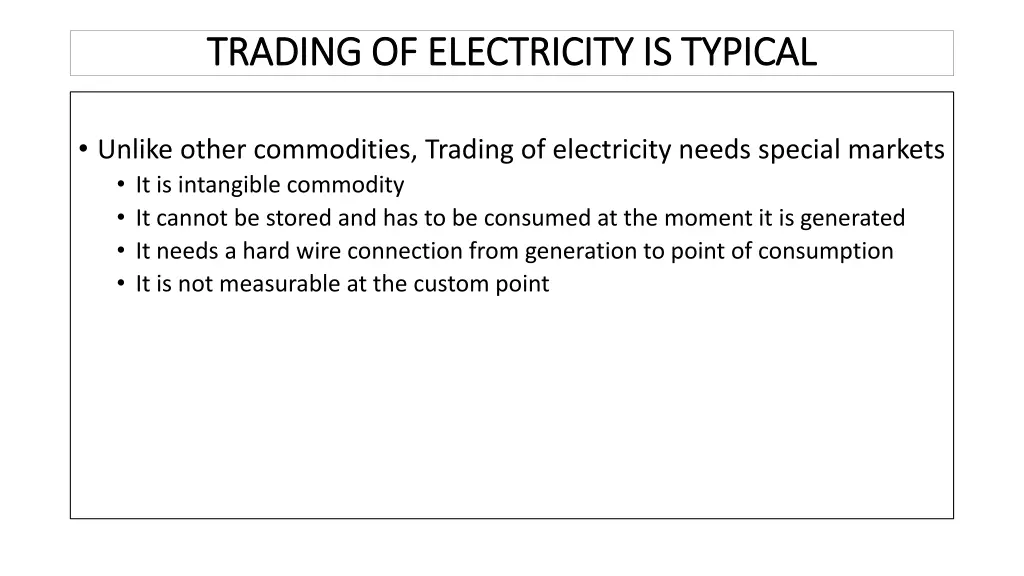 trading of electricity is typical trading