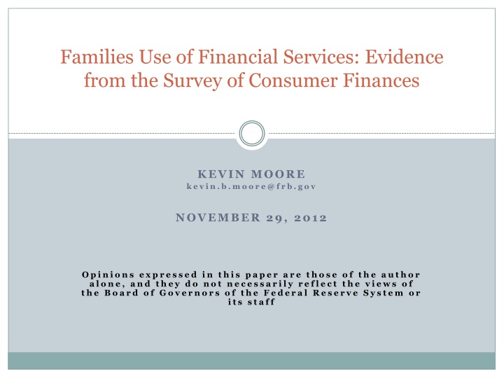 families use of financial services evidence from