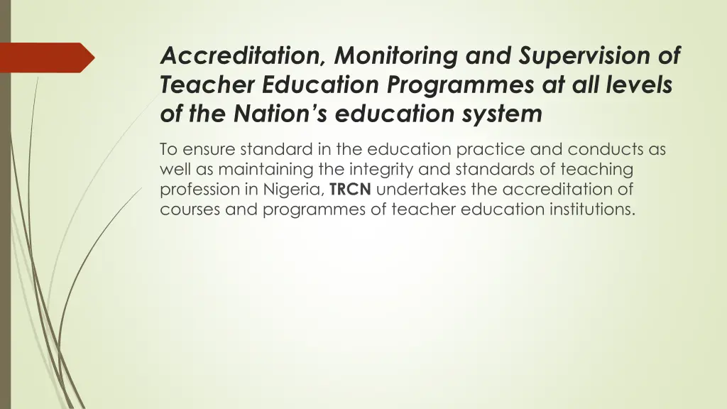 accreditation monitoring and supervision
