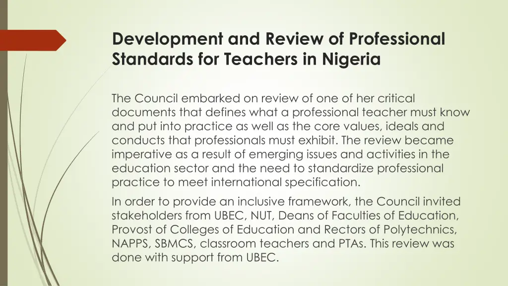 development and review of professional standards