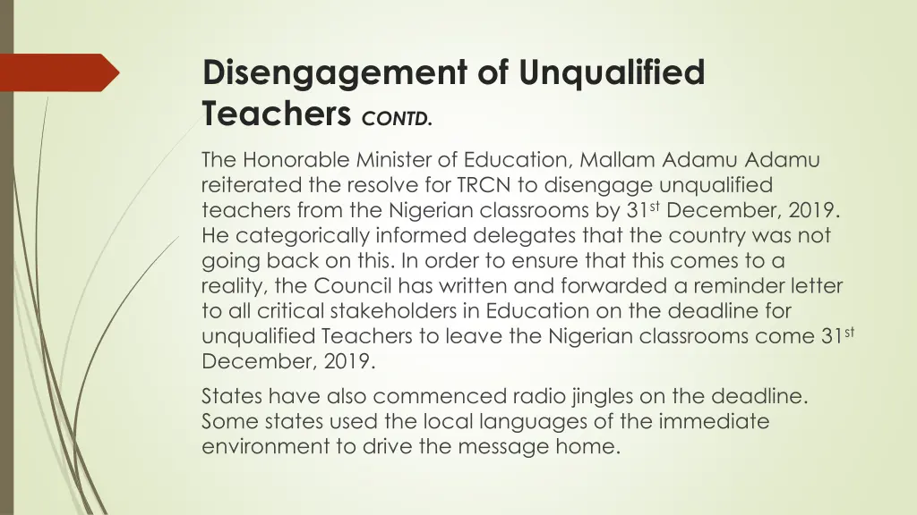 disengagement of unqualified teachers contd