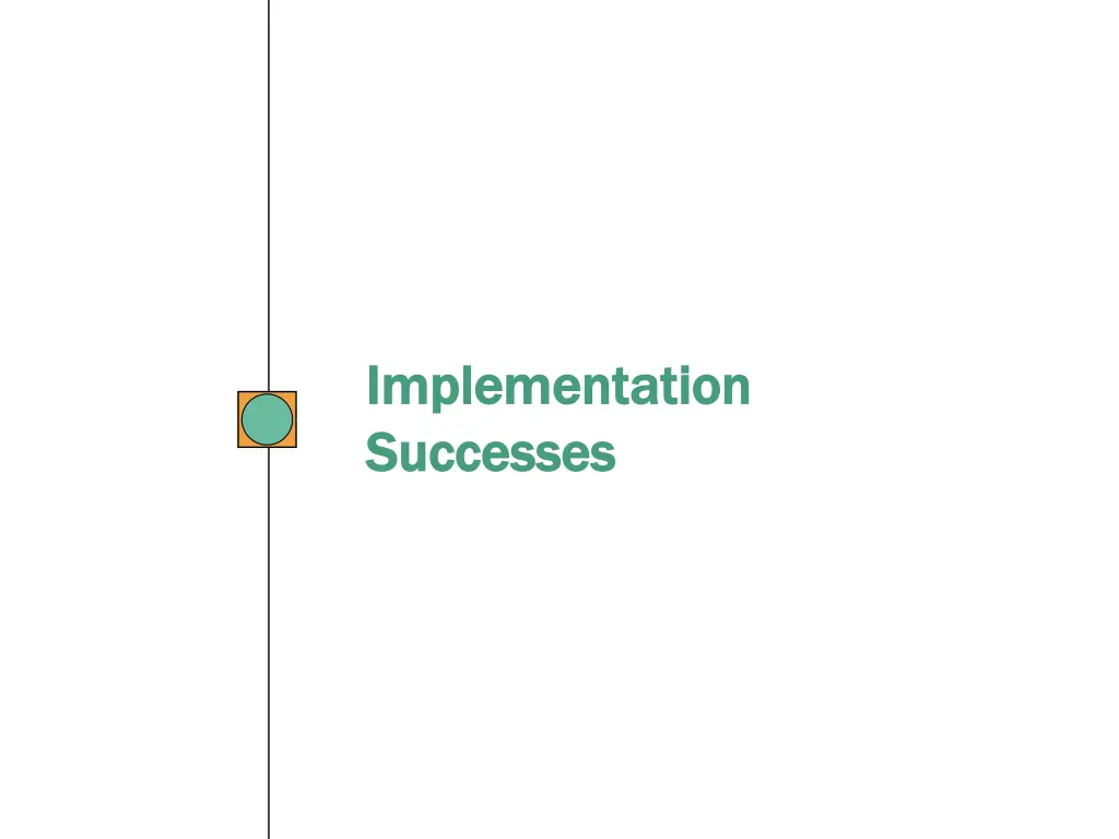 implementation implementation successes successes