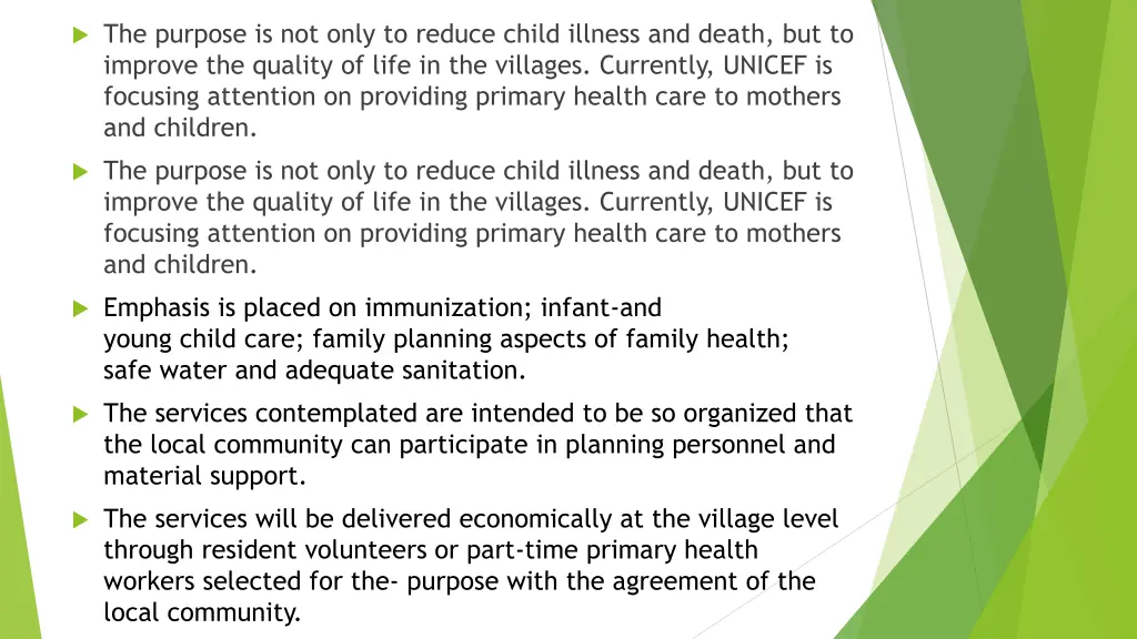 the purpose is not only to reduce child illness