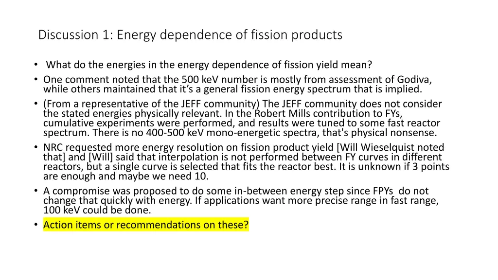 discussion 1 energy dependence of fission products
