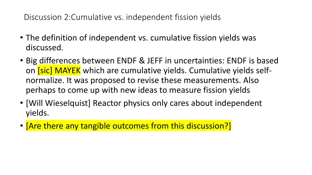 discussion 2 cumulative vs independent fission