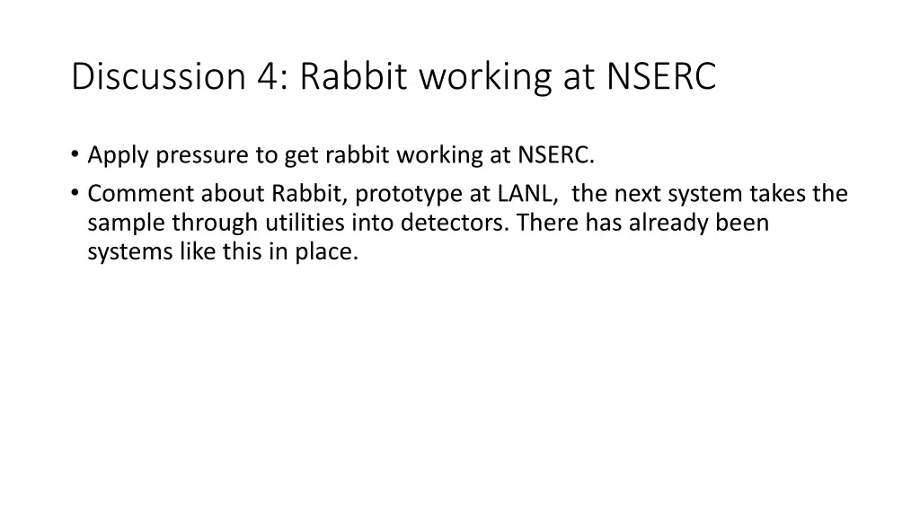 discussion 4 rabbit working at nserc