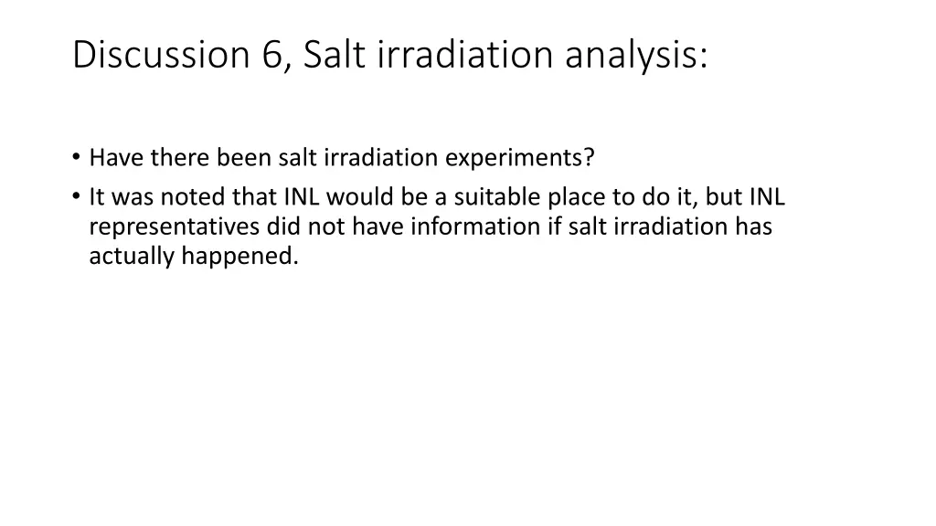 discussion 6 salt irradiation analysis