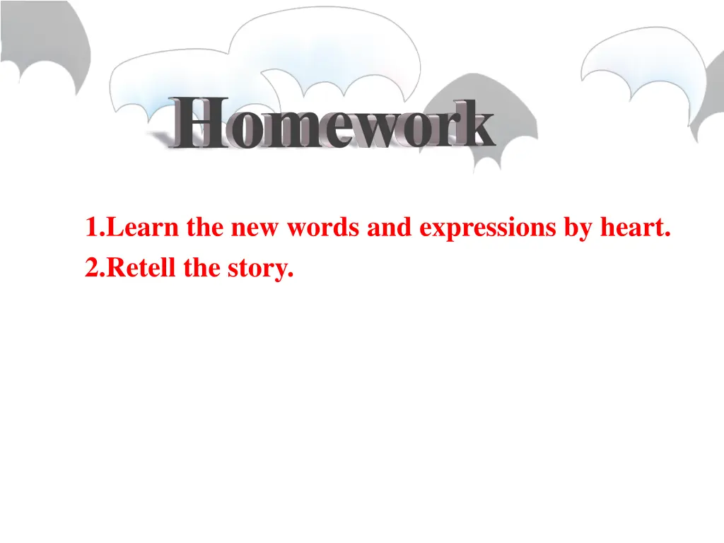 1 learn the new words and expressions by heart