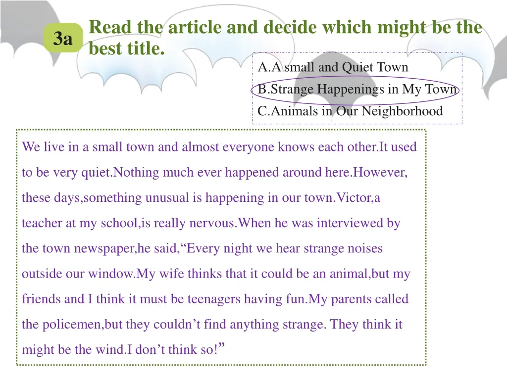 read the article and decide which might