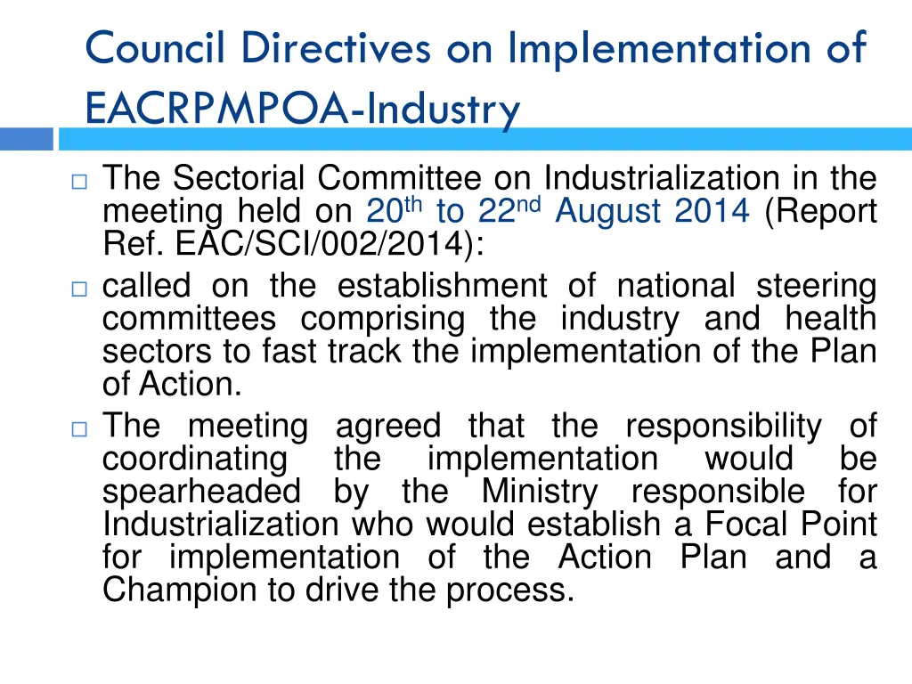 council directives on implementation of eacrpmpoa 1