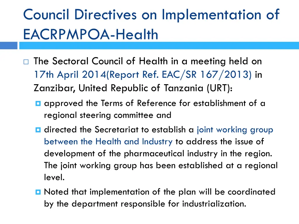 council directives on implementation of eacrpmpoa