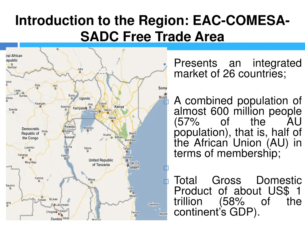 introduction to the region eac comesa sadc free