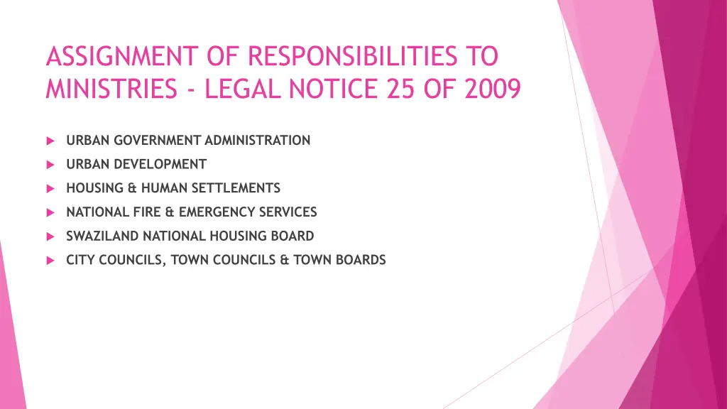 assignment of responsibilities to ministries