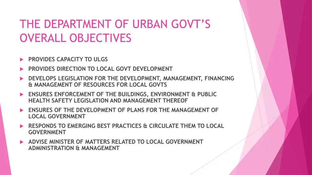 the department of urban govt s overall objectives