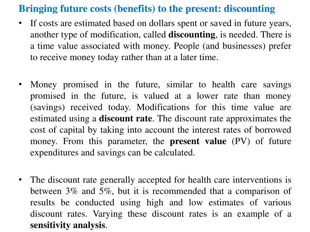 bringing future costs benefits to the present