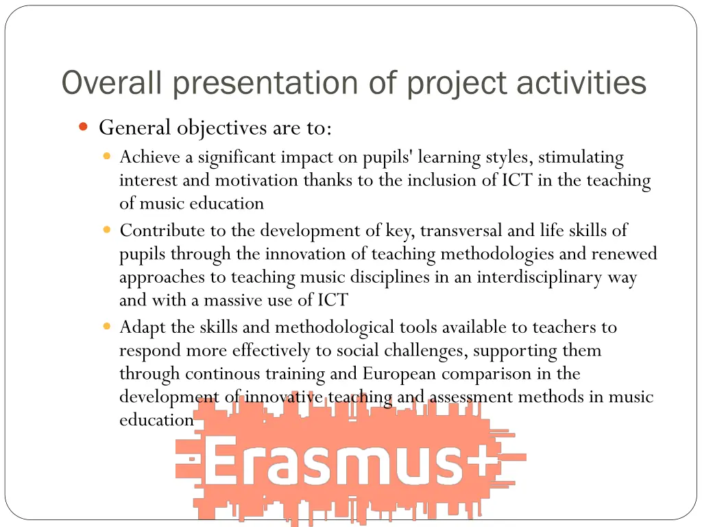 overall presentation of project activities