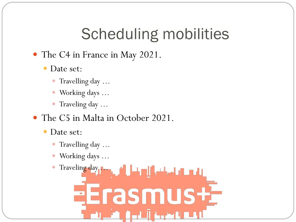scheduling mobilities 3