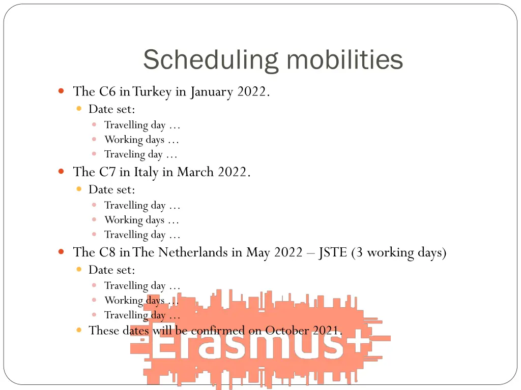 scheduling mobilities 4