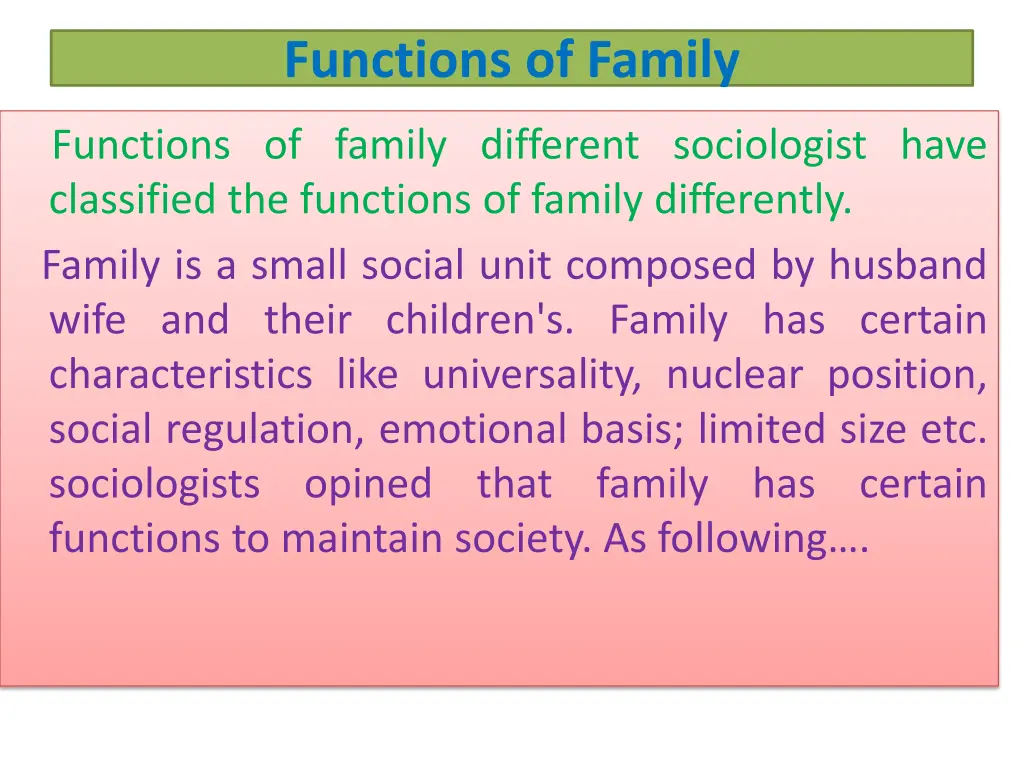 functions of family