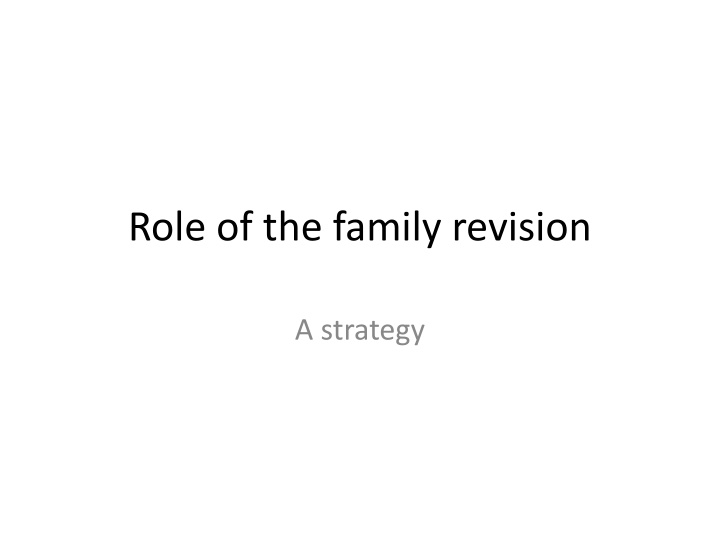 role of the family revision