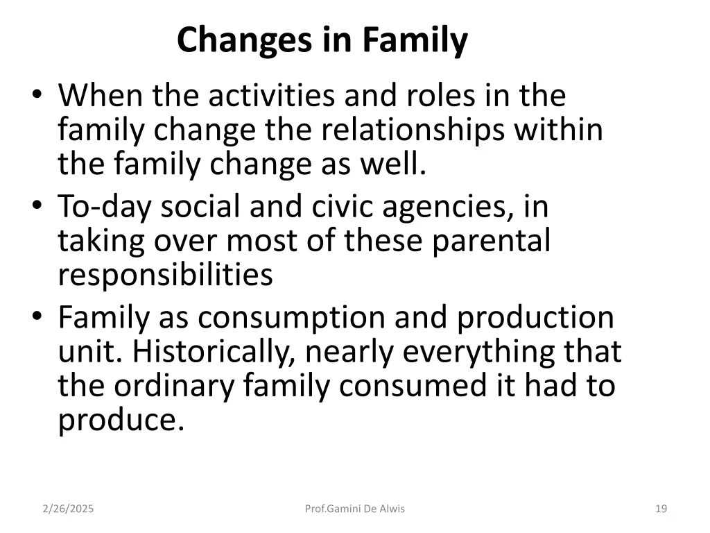 changes in family when the activities and roles
