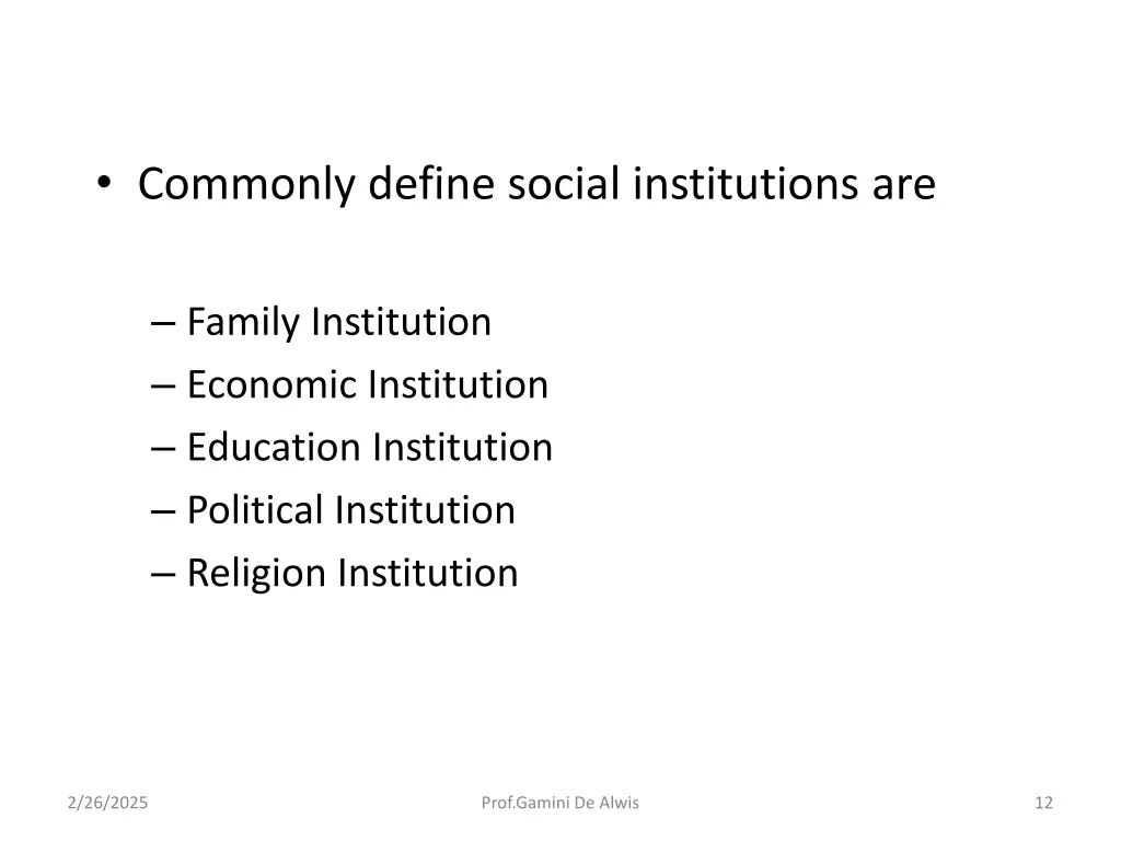 commonly define social institutions are