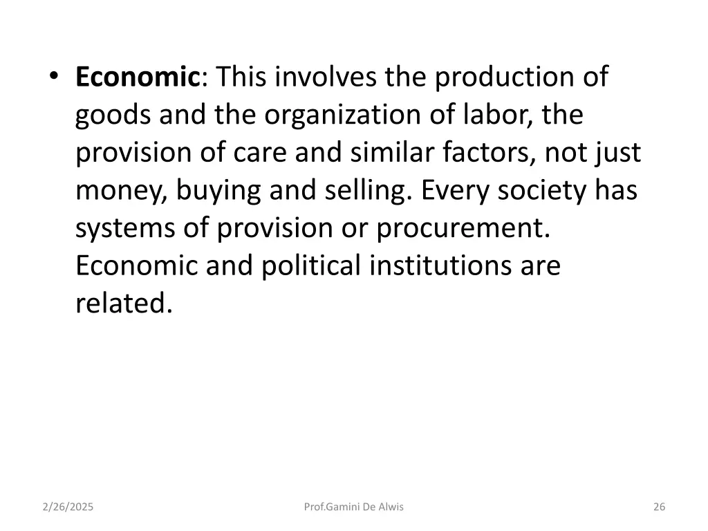 economic this involves the production of goods
