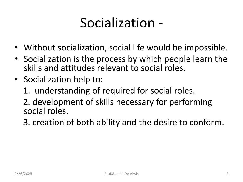 socialization