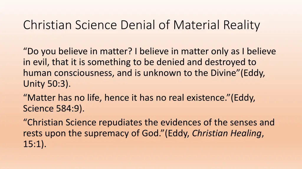 christian science denial of material reality 1