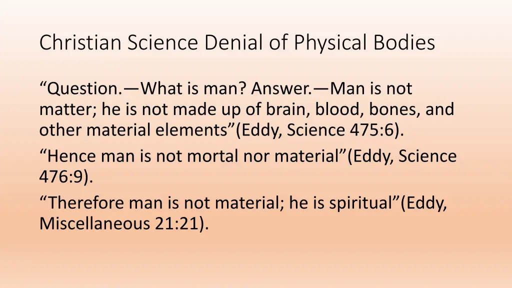 christian science denial of physical bodies
