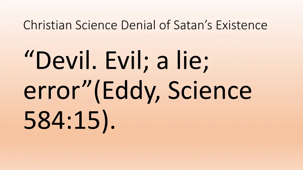 christian science denial of satan s existence