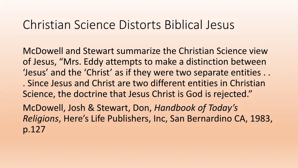 christian science distorts biblical jesus
