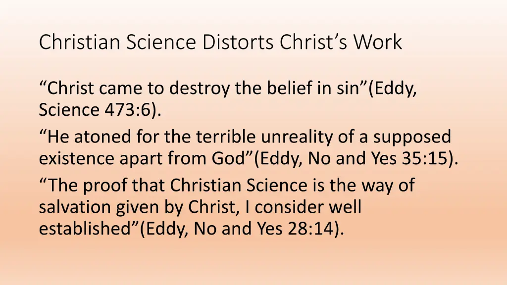 christian science distorts christ s work