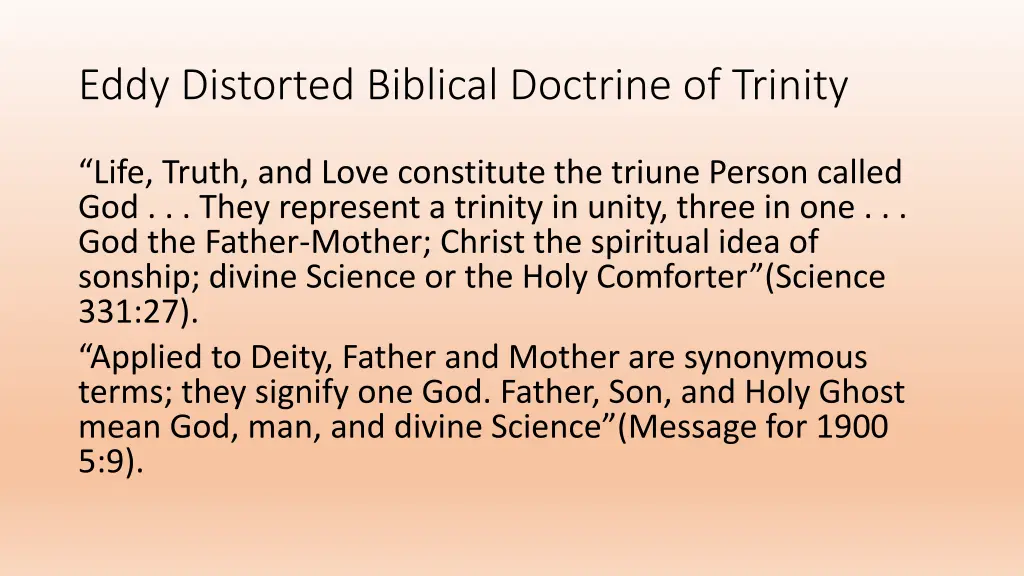 eddy distorted biblical doctrine of trinity 1
