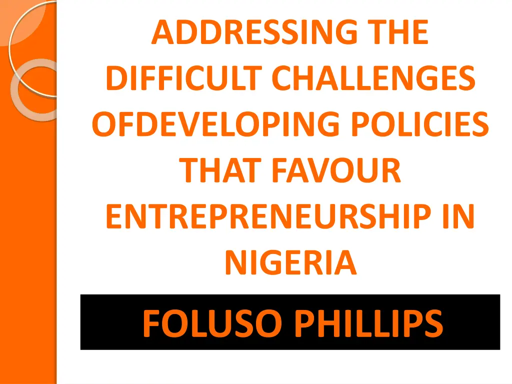addressing the difficult challenges ofdeveloping